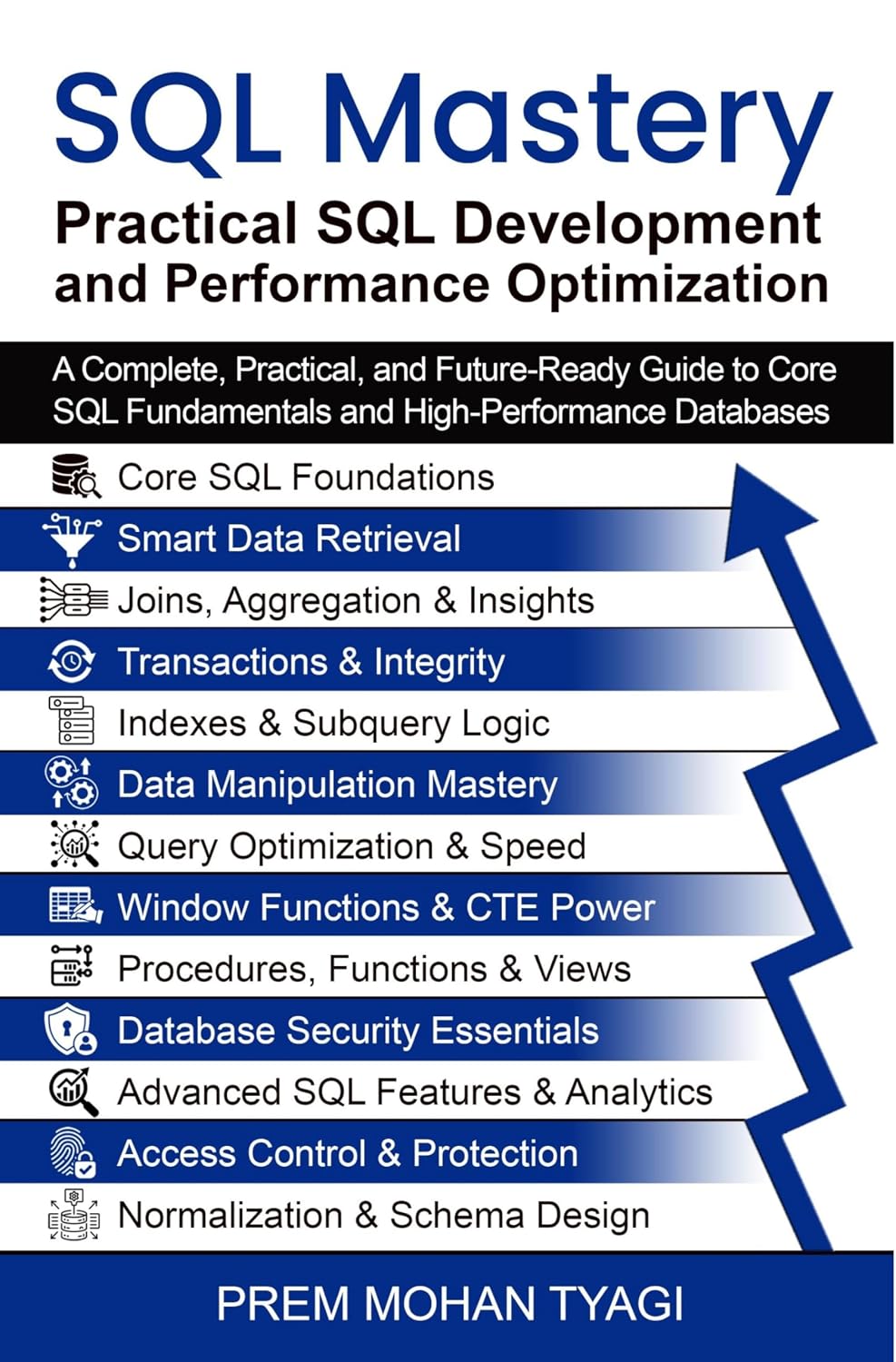 SQL Mastery: Practical SQL Development and Performance Optimization cover